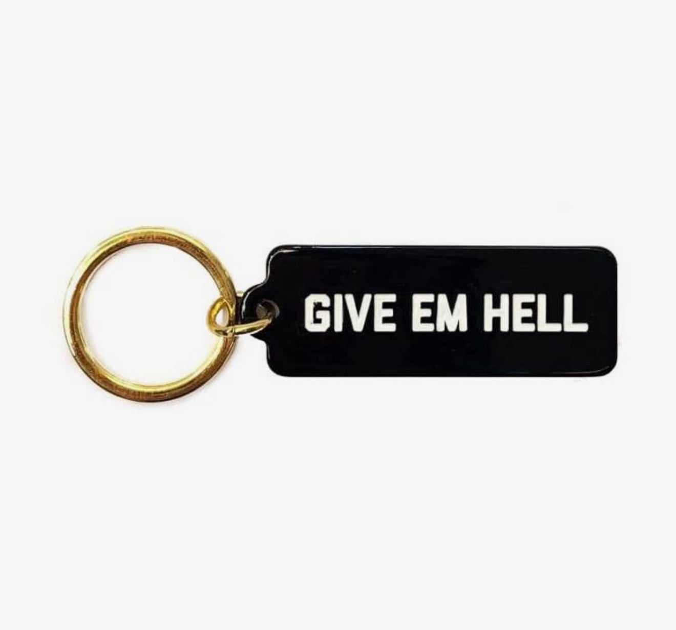 Give Em Hell key chain